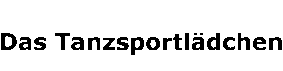 Homepage Tanzsportlädchen